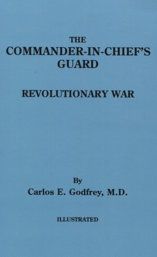Imagen de portada: The Commander-in-Chief's Guard: Revolutionary War 1st edition 9780806305189