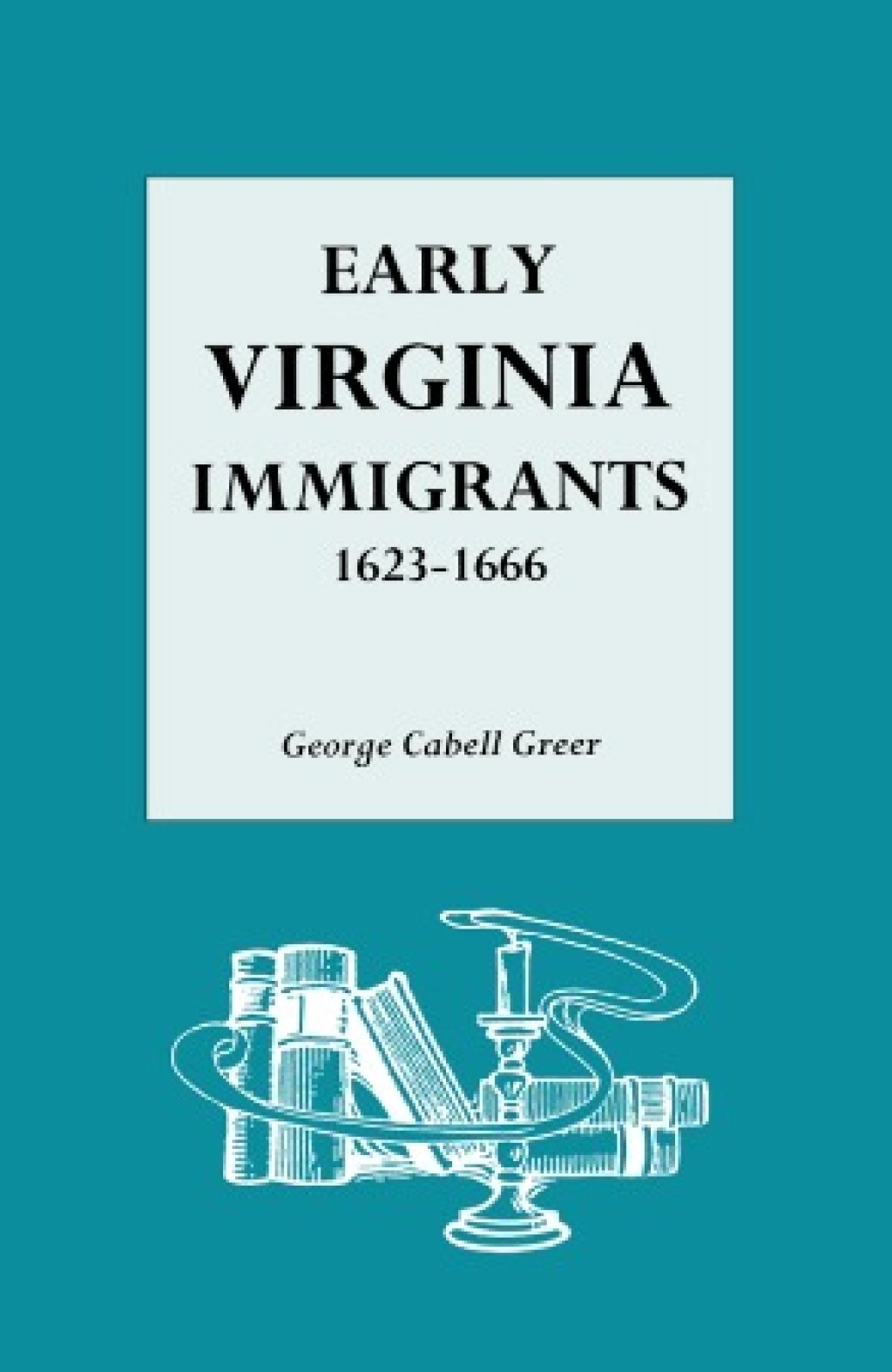 Early Virginia Immigrants 1st Edition