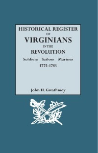 Cover image: Historical Register of Virginians in the Revolution 1st edition 9780806305578