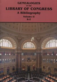 Imagen de portada: Genealogies in the Library of Congress: A Bibliography [Volumes I and II] 1st edition 9780806316734