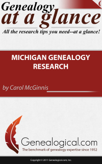 صورة الغلاف: Genealogy at a Glance: Michigan Genealogy Research 1st edition 9780806318882