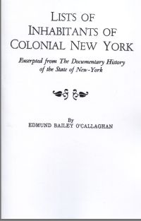 Cover image: Lists of Inhabitants of Colonial New York 1st edition 9780806308470