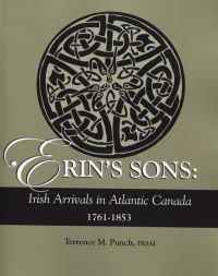 Cover image: Erin's Sons: Irish Arrivals in Atlantic Canada, 1761-1853 1st edition 9780806317823