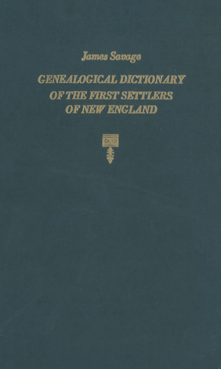 Cover image: A Genealogical Dictionary of the First Settlers of New England 3rd edition 9780806307596
