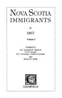Omslagafbeelding: Nova Scotia Immigrants to 1867 1st edition 9780806313436