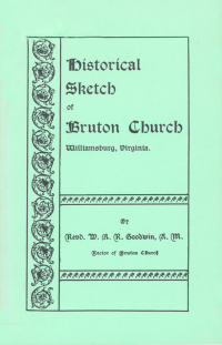 Cover image: Historical Sketch of Bruton Church, Williamsburg, Virginia 1st edition 9780806346007