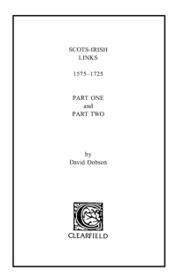 Imagen de portada: Scots-Irish Links, 1575-1725. In Two Parts: 2 vols. in 1 1st edition 9780806346861