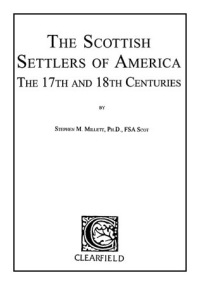 Cover image: The Scottish Settlers of America: The 17th and 18th Centuries 1st edition 9780806347615