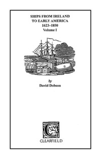 Cover image: Ships from Ireland to Early America, 1623-1850 1st edition 9780806349435