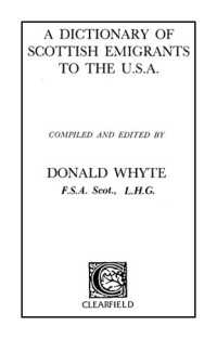 Imagen de portada: A Dictionary of Scottish Emigrants to the U.S.A.: Volume 1 1st edition 9780806348179