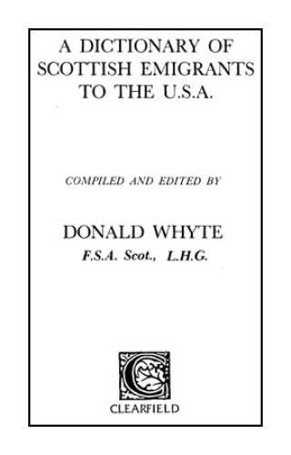 Cover image: A Dictionary of Scottish Emigrants to the U.S.A. 1st edition 9780806348179