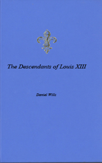 Imagen de portada: The Descendants of Louis XIII 1st edition 9780806349428