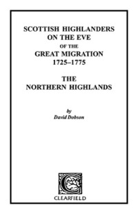 Imagen de portada: Scottish Highlanders on the Eve of the Great Migration, 1725-1775: The Northern Highlands 1st edition 9780806353630