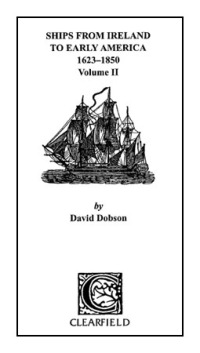Cover image: Ships from Ireland to Early America, 1623-1850. Volume II 1st edition 9780806352527