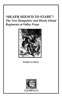 Cover image: "Death Seem'd to Stare": The New Hampshire and Rhode Island Regiments at Valley Forge 1st edition 9780806352671