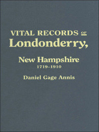 Imagen de portada: Vital Records of Londonderry, New Hampshire, 1719-1910 1st edition 9780806314150