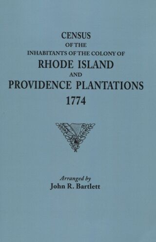 Cover image: Census of the Inhabitants of the Colony of Rhode Island and Providence Plantations 1774 1st edition 9780806348056
