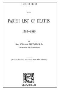 Cover image: Record of the Parish List of Deaths, 1785-1819 [of Salem, Massachusetts] 1st edition 9780806351711
