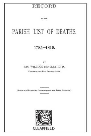 Cover image: Record of the Parish List of Deaths, 1785-1819 [of Salem, Massachusetts] 1st edition 9780806351711