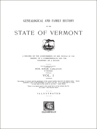 Imagen de portada: Genealogical and Family History of the State of Vermont: A Record of the Achievements of Her People in the Making of a Commonwealth and the Founding of a Nation. Two Volumes 1st edition 9780806347943