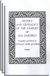 Omslagafbeelding: History and Genealogy of the Families of Old Fairfield: With Additions and Corrections from The American Genealogist. 2 vols. in 3 2nd edition 9780806307190