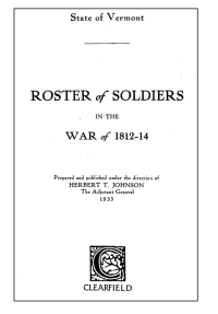 表紙画像: State of Vermont: Roster of Soldiers in the War of 1812-14 1st edition 9780806345963