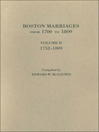 Cover image: Boston Marriages from 1700 to 1809: Two Volumes 1st edition 9780806348087