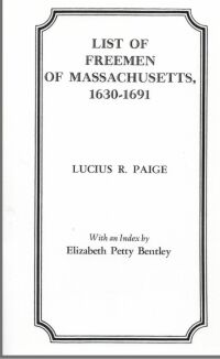 Cover image: List of Freemen of Massachusetts, 1630-1691: Extr. "New England Hist. and Gen. Register" 1st edition 9780806308067