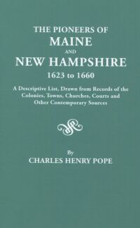 Cover image: The Pioneers of Maine and New Hampshire, 1623-1660 1st edition 9780806302782