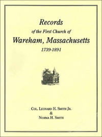 Cover image: Records of the First Church of Wareham, Massachusetts, 1739-1891 1st edition 9780806348100