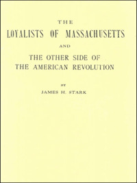 Omslagafbeelding: The Loyalists of Massachusetts: and the Other Side of the American Revolution 1st edition 9780806349398