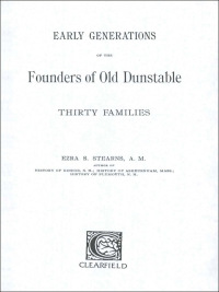 Imagen de portada: Early Generations of the Founders of Old Dunstable: Thirty Families 1st edition 9780806350394