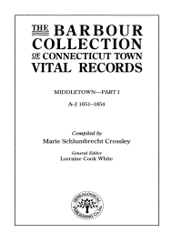 Omslagafbeelding: The Barbour Collection of Connecticut Town Vital Records [Vol. 26]: Middletown - Part I, A-J 1651-1854 1st edition 9780806316031