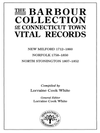 Cover image: The Barbour Collection of Connecticut Town Vital Records [Vol. 30]: New Milford (1712-1860),  Norfolk (1758-1850), and North Stonington (1807-1852) 1st edition 9780806316437