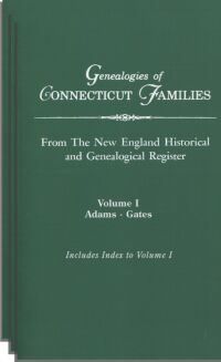 Cover image: Genealogies of Connecticut Families from "The New England Historical and Genealogical Register": Three Volumes 1st edition 9780806310305