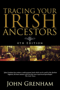 Imagen de portada: Tracing Your Irish Ancestors. 4th Edition 4th edition 9780806318974