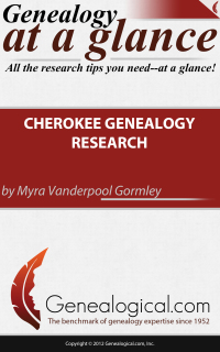Cover image: Genealogy at a Glance: Cherokee Genealogy Research 1st edition 9780806319643