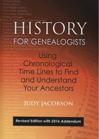 Cover image: History for Genealogists, Using Chronological Time Lines to Find and Understand Your Ancestors. Revised Edition: With 2016 Addendum Incorporating Editorial Corrections to the 2009 Edition, by Denise Larson 3rd edition 9780806357683