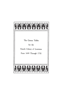 صورة الغلاف: The Census Tables for the French Colony of Louisiana from 1699 Through 1732 1st edition 9780806304908