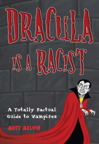 صورة الغلاف: Dracula Is a Racist: 9780806531373