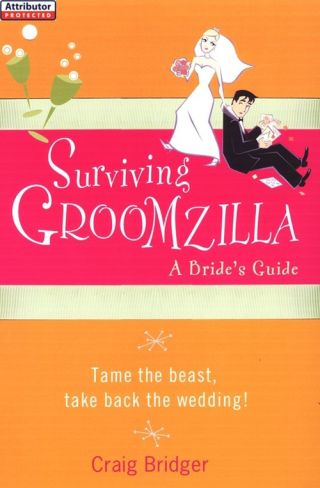 Cover image: Surviving Groomzilla: 9780806530000