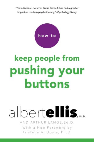 Omslagafbeelding: How to Keep People from Pushing Your Buttons 9780806538099