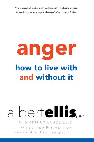 Cover image: Anger: How to Live with and without It 9780806524269