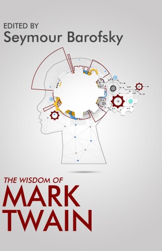 Cover image: The Wisdom of Mark Twain 9780806540160