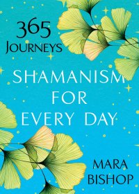 Imagen de portada: Shamanism for Every Day 9780806541068