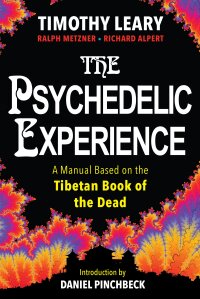 Omslagafbeelding: The Psychedelic Experience 9780806516523