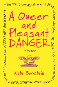 Cover image: A Queer and Pleasant Danger 9780807001653