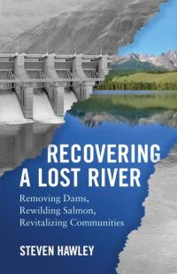 Cover image: Recovering a Lost River 9780807004715