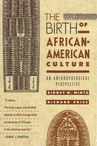 Cover image: The Birth of African-American Culture 9780807009178
