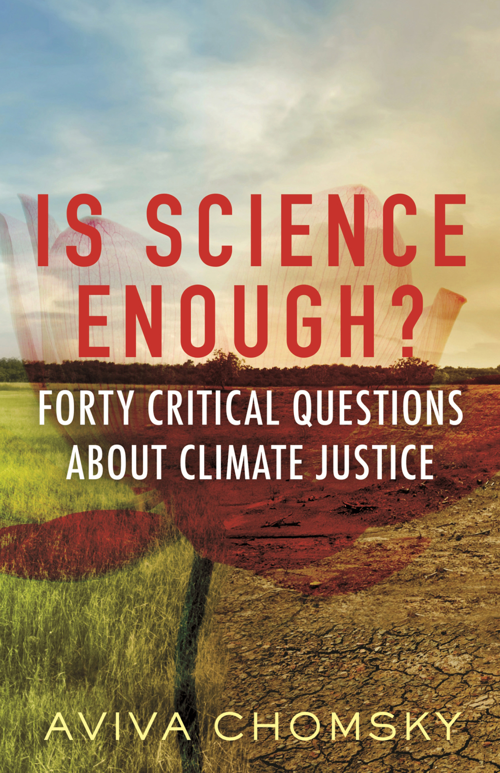 Is Science Enough? (eBook) - Aviva Chomsky,
